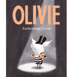 Olivie zachraňuje cirkus