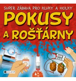 Pokusy a rošťárny – super zábava pro kluky a holky