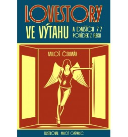 Lovestory ve výtahu a dalších 77 povídek z fleku