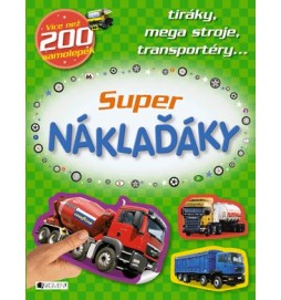 Super NÁKLAĎÁKY – tiráky, mega stroje, transportéry