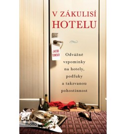 V zákulisí hotelu