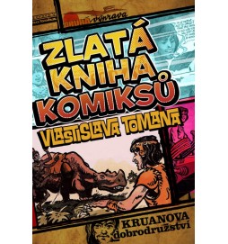 Zlatá kniha komiksů Vlastislava Tomana