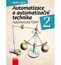 Automatizace a automatizační technika 2