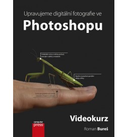 Upravujeme digitální fotografie ve Photoshopu – videokurz