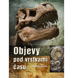 Objevy pod vrstvami času