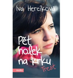 Pět holek na krku, Trest