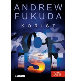 Andrew Fukuda  – Kořist