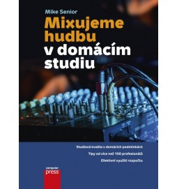 Mixujeme hudbu v domácím studiu