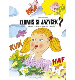 Zlomíš si jazýček?