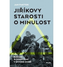 Jiříkovy starosti o minulost