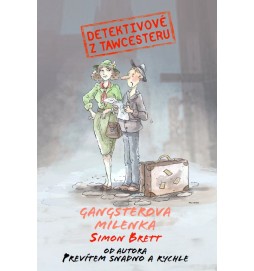 Detektivové z Tawcesteru: Gangsterova milenka