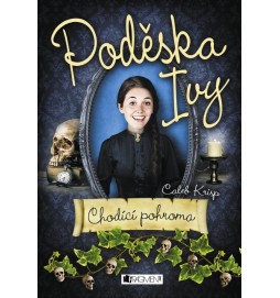 Poděska Ivy - Chodící pohroma