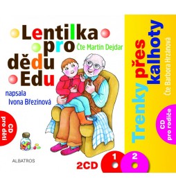 Lentilka pro dědu Edu a Trenky přes kalhoty