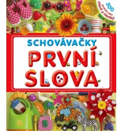 Schovávačky: První slova