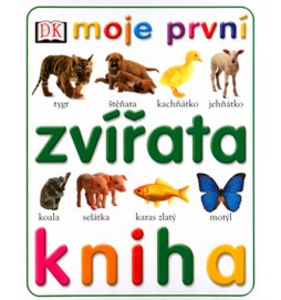 Moje první kniha - Zvířata