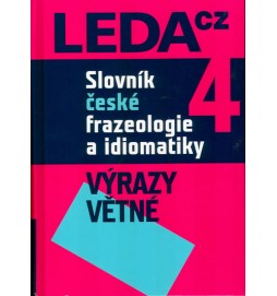 Slovník české frazeologie a idiomatiky 4 – Výrazy větné