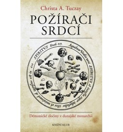 Požírači srdcí - Démonické zločiny v dunajské monarchii