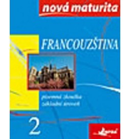 Francouzština - nová maturita 2 - písemná zkouška