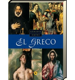 El Greco - Géniové umění