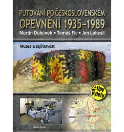 Putování po československém opevnění 1935–1989 - Muzea a zajímavosti