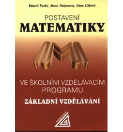 Postavení matematiky ve školním vzdělávacím programu pro základní vzdělání