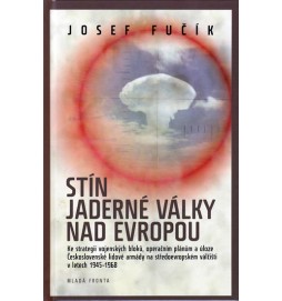 Stín jaderné války nad Evropou