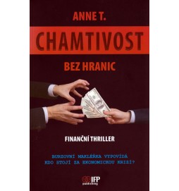 Chamtivost bez hranic - Finanční thriller