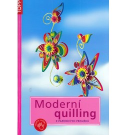 Moderní quilling z papírových proužků - TOPP