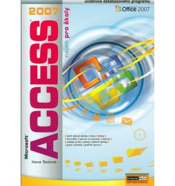 Access 2007 nejen pro školy