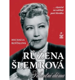 Růžena Šlemrová - Pikantní dáma