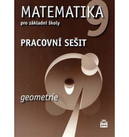 Matematika 9 pro základní školy - Geometrie - Pracovní sešit