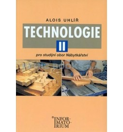 Technologie II - Pro studijní obor Nábytkářství