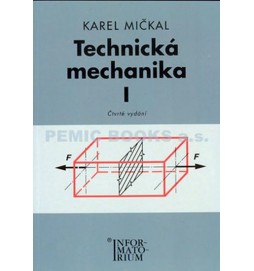 Technická mechanika I