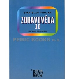 Zdravověda II - Pro 2 ročník UO Kosmetička