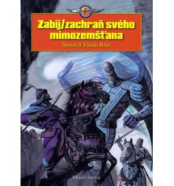 Zabij / zachraň svého mimozemšťana