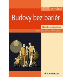 Budovy bez bariér - návrhy a realizace