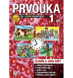 Prvouka pro 1.ročník základní školy - Pracovní učebnice 1. díl