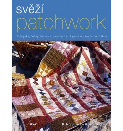 Svěží patchwork - Pokrývky, dečky, kabely a prostírání šité patchworkovou technikou