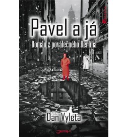 Pavel a já - Příběh z poválečného Berlína