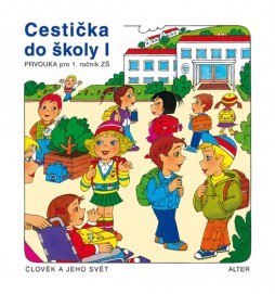 Cestička do školy I, Prvouka pro 1. ročník ZŠ