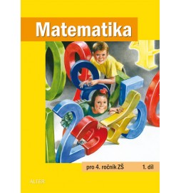 Matematika pro 4. ročník ZŠ 1. díl