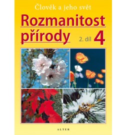 Rozmanitost přírody 4/2 - Přírodověda pro 4. ročník ZŠ