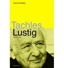 Tachles, Lustig