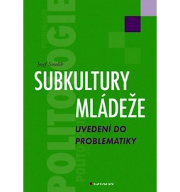 Subkultury mládeže - uvedení do problematiky