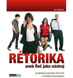 Rétorika aneb Řeč jako nástroj