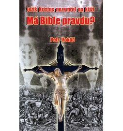 Ježíš Kristus nezemřel na kříži - Má Bible pravdu?