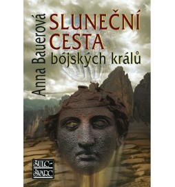 Sluneční cesta bójských králů - 2. vydání