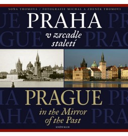 Praha v zrcadle staletí