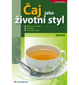 Čaj jako životní styl