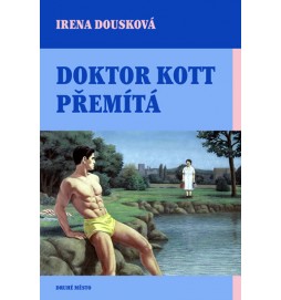 Doktor Kott přemítá